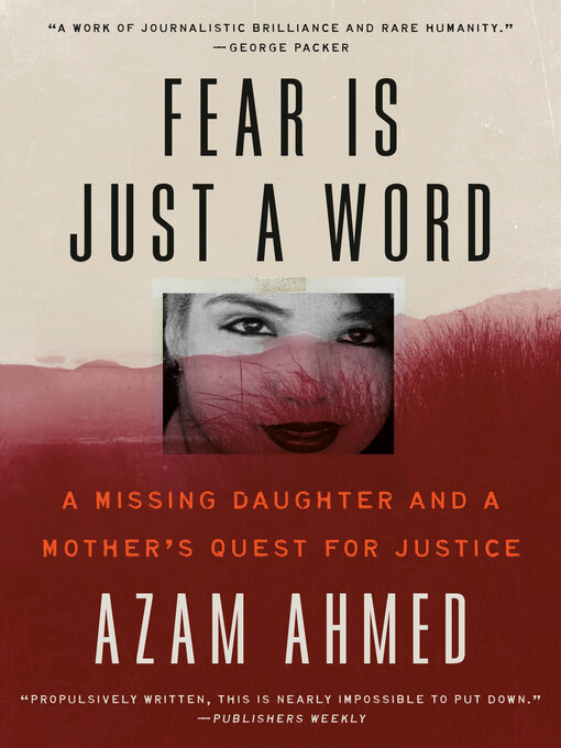 Title details for Fear Is Just a Word by Azam Ahmed - Available